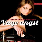 Vage angst - Angelique van Dongen (ISBN 9789462174351)