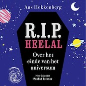 R.I.P. Heelal - Ans Hekkenberg (ISBN 9789085717010)