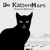 De kattenmars - Yvonne Gillissen (ISBN 9789493016200)