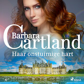 Haar onstuimige hart - Barbara Cartland (ISBN 9788726638066)