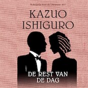 De rest van de dag - Kazuo Ishiguro (ISBN 9789025470272)
