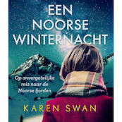 Een Noorse winternacht - Karen Swan (ISBN 9789401613095)