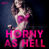 Horny as Hell - erotic short story - B. J. Hermansson (ISBN 9788726210163)