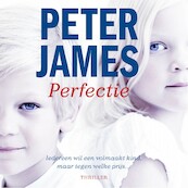 Perfectie - Peter James (ISBN 9789026154836)