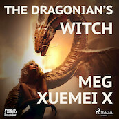 The Dragonian’s Witch - Meg Xuemei X (ISBN 9788726576238)