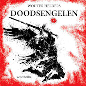 Doodsengelen - Wouter Helders (ISBN 9789462174801)