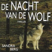 De nacht van de wolf - Sandra Berg (ISBN 9789462174870)