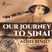 Our Journey to Sinai - Agnes Bensly (ISBN 9788726471823)