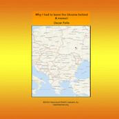 Why I had to leave the Ukraine behind - Oscar Felix (ISBN 9781947940499)
