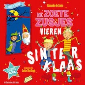 De zoete zusjes vieren Sinterklaas - Hanneke de Zoete (ISBN 9789043922555)