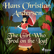 The Girl Who Trod on the Loaf - Hans Christian Andersen (ISBN 9788726630350)