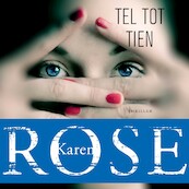 Tel tot tien - Karen Rose (ISBN 9789026154058)