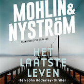 Het laatste leven - Peter Mohlin, Peter Nyström (ISBN 9789402759976)