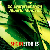 16 Evergreens van Alberto Moravia - Alberto Moravia (ISBN 7141074076676)