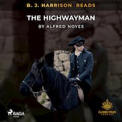 B. J. Harrison Reads The Highwayman - Alfred Noyes (ISBN 9788726573237)