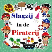 Slagzij in de piraterij - Sandra Koole (ISBN 9789462175167)