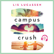 Campus crush - Lis Lucassen (ISBN 9789020536843)
