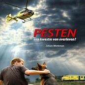 Pesten, een kwestie van overleven - Johan Werkman (ISBN 9789462175266)