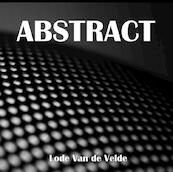 Abstract - Lode Van de Velde (ISBN 9789402149180)