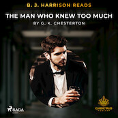 B. J. Harrison Reads The Man Who Knew Too Much - G. K. Chesterton (ISBN 9788726574111)