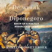 De wraak van Diponegoro - Martin Bossenbroek (ISBN 9789025313272)
