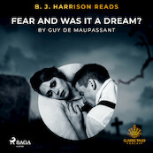 B. J. Harrison Reads Fear and Was It A Dream? - Guy de Maupassant (ISBN 9788726572841)