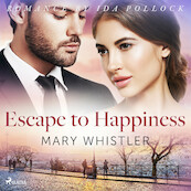 Escape to Happiness - Mary Whistler (ISBN 9788726566147)