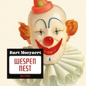 Wespennest - Bart Moeyaert (ISBN 9789045126340)