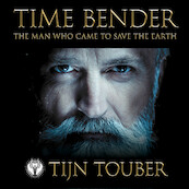 Time Bender - Tijn Touber (ISBN 9789493191396)
