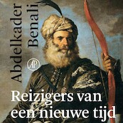 Reizigers van een nieuwe tijd - Abdelkader Benali (ISBN 9789029543965)