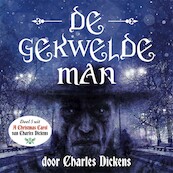 De gekwelde man - Charles Dickens (ISBN 9789462175679)