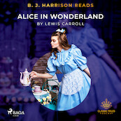 B. J. Harrison Reads Alice in Wonderland - Lewis Carroll (ISBN 9788726574685)