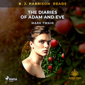 B. J. Harrison Reads The Diaries of Adam and Eve - Mark Twain (ISBN 9788726574852)