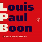 De bende van Jan de Lichte - Louis Paul Boon (ISBN 9789029543637)