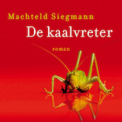 De kaalvreter - Machteld Siegmann (ISBN 9789026355516)