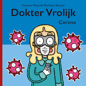 Dokter Vrolijk Corona - Yvonne Maat (ISBN 9789082840087)