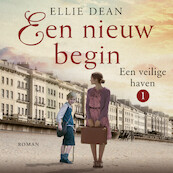 Een nieuw begin - Ellie Dean (ISBN 9789026154294)