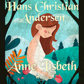 Anne Lisbeth - Hans Christian Andersen (ISBN 9788726758900)
