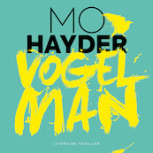 Vogelman - Mo Hayder (ISBN 9789024594542)