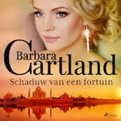 Schaduw van een fortuin - Barbara Cartland (ISBN 9788726748505)