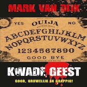 Kwade geest - Mark van Dijk (ISBN 9789462176256)