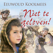 Niet te geloven - Eeuwoud Koolmees (ISBN 9789087184940)