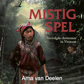 Mistig spel - Arna van Deelen (ISBN 9789087185015)