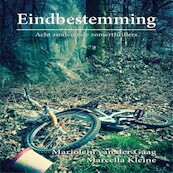 Eindbestemming - Marjolein van der Gaag, Marcella Kleine (ISBN 9789462176362)
