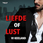 Liefde of lust - Vi Keeland (ISBN 9789021425085)