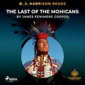 B. J. Harrison Reads The Last of the Mohicans - James Fenimore Cooper (ISBN 9788726574517)