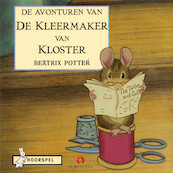 De avonturen van de Kleermaker van Kloster - Beatrix Potter (ISBN 9789047632498)