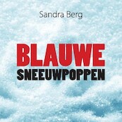Blauwe sneeuwpoppen - Sandra Berg (ISBN 9789462175617)