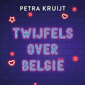 Twijfels over België - Petra Kruijt (ISBN 9789020539745)
