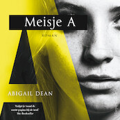 Meisje A - Abigail Dean (ISBN 9789402760521)